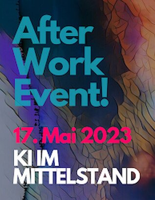 After-Work-Event: KI im Mittelstand am 17.05.2023